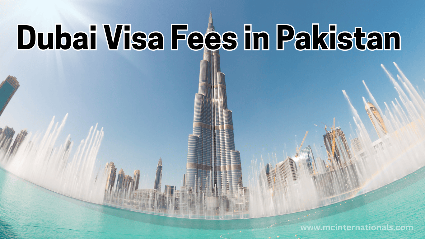 Dubai Visa Fees in Pakistan